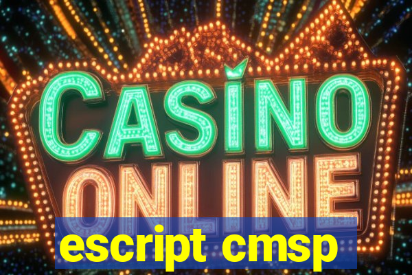 escript cmsp